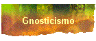 Gnosticismo